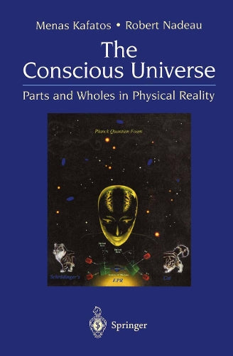 The Conscious Universe