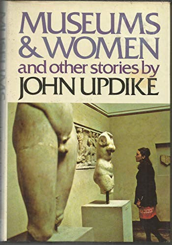 Museums and Women, and Other Stories