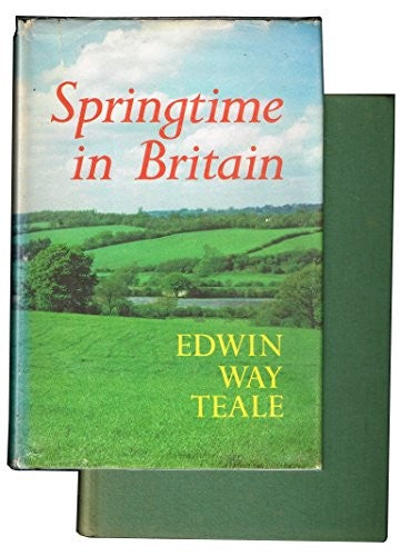 Springtime in Britain;: An 11,000 mile journey through the natural history of Britain from Land's End to John O'Groats
