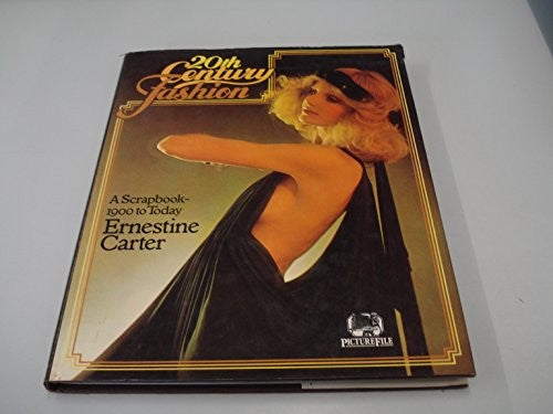 20th century fashion: A scrapbook, 1900 to today (Picturefile)