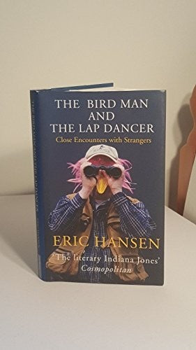 Bird Man and the Lap Dancer
