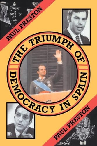 The Triumph of Democracy in Spain
