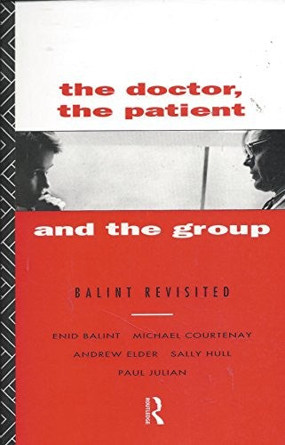 Doctor, the Patient and the Group