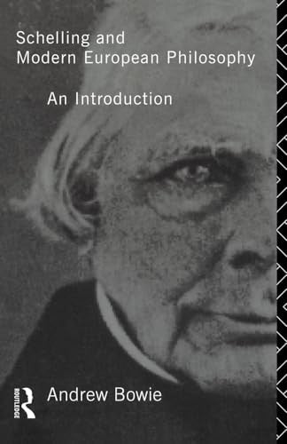 Schelling and Modern European Philosophy: