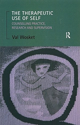 The Therapeutic Use of Self