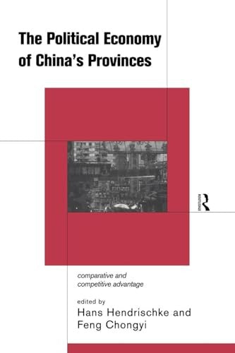 The Political Economy of China's Provinces