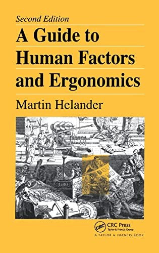 A Guide to Human Factors and Ergonomics