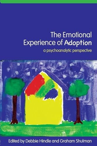 The Emotional Experience of Adoption
