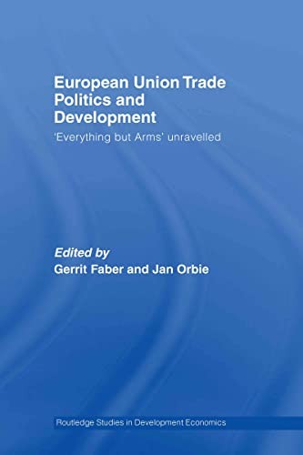 European Union Trade Politics and Development