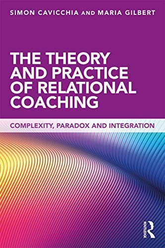 The Theory and Practice of Relational Coaching