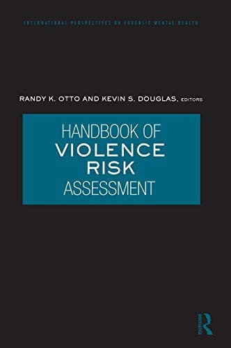 Handbook of Violence Risk Assessment