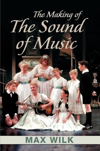 The Making of the Sound of Music