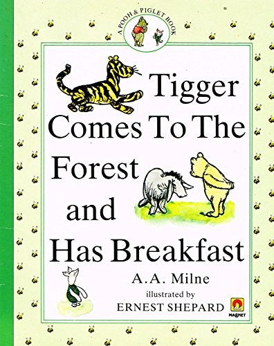 Tigger Comes to the Forest and Has Breakfast