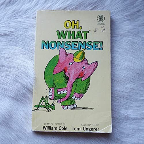 Oh, What Nonsense!