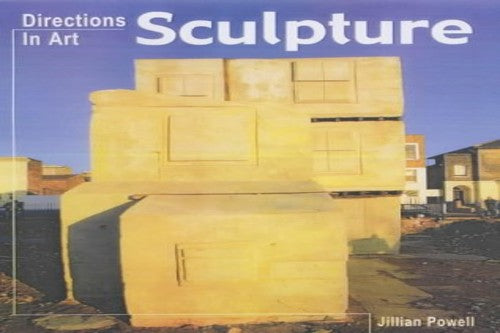 Directions In Art: Sculpture