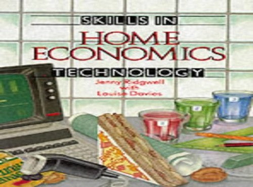 Skills in Home Economics: Technology