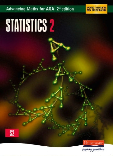 Advancing Maths for AQA: Statistics 2 2nd Edition (S2)