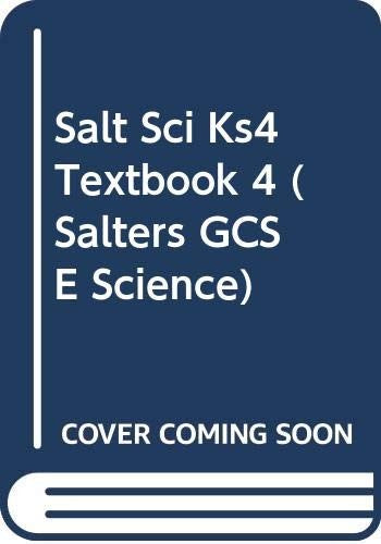 Salt Sci Ks4 Textbook 4