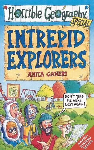 Horrible Geography: Intrepid Explorers