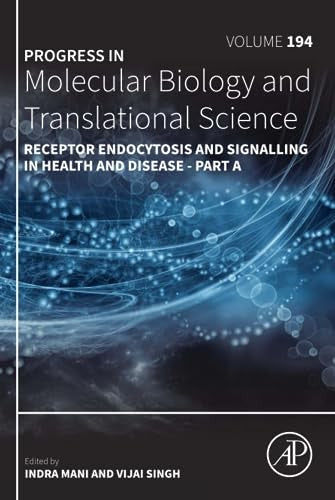 Receptor Endocytosis and Signalling in Health and Disease - Part A