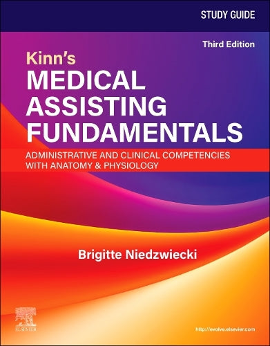 Study Guide for Kinn's Medical Assisting Fundamentals