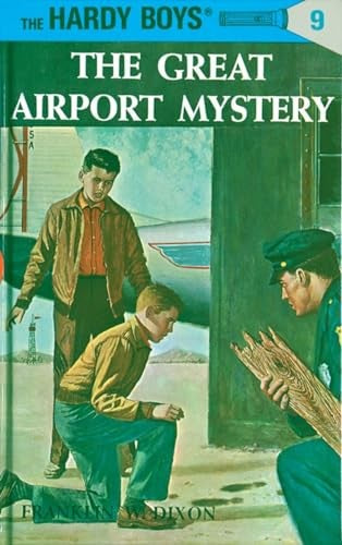 The Hardy Boys 09: the Great Airport Mystery