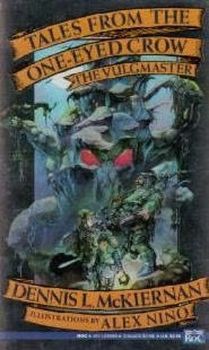 Mckiernan Dennis L. : Tales from the One-Eyed Crow