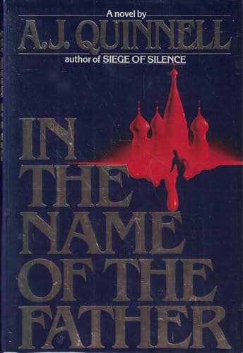 Quinnell A.J. : in the Name of the Father (Hbk)