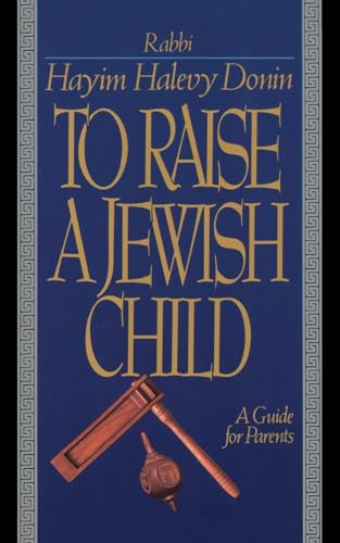 To Raise A Jewish Child