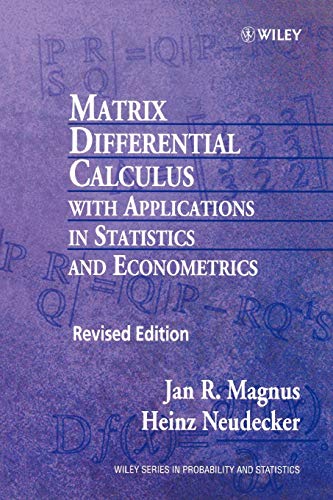 Matrix Differential Calculus with Applications in Statistics and Econometrics