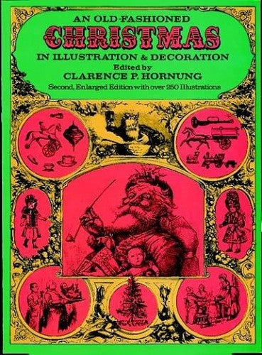 Old Fashioned Christmas in Illustration and Decoration