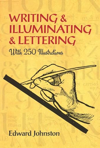 Writing and Illuminating and Lettering