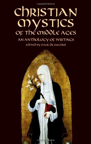 Christian Mystics of the Middle Ages
