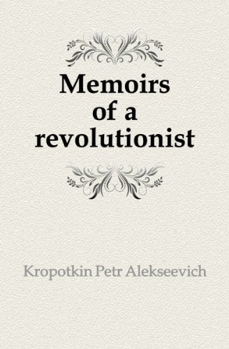 Memoirs of a Revolutionist