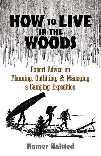 How to Live in the Woods