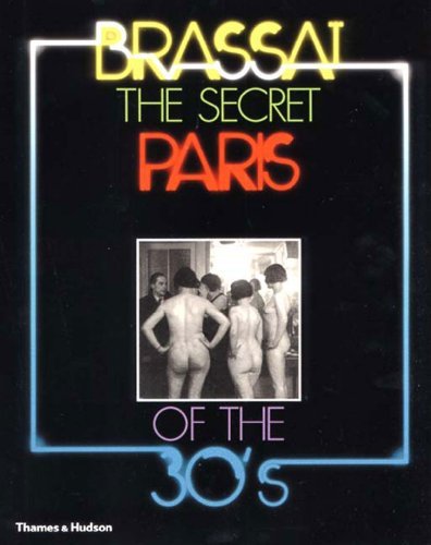 The Secret Paris of the 30s