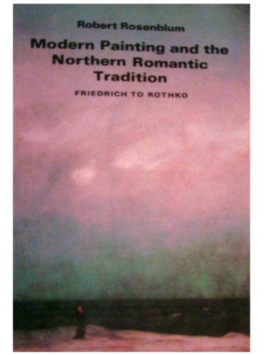 Modern Painting & the Northern Romant