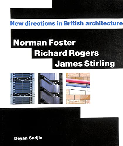 Norman Foster, Richard Rogers, James Stirling