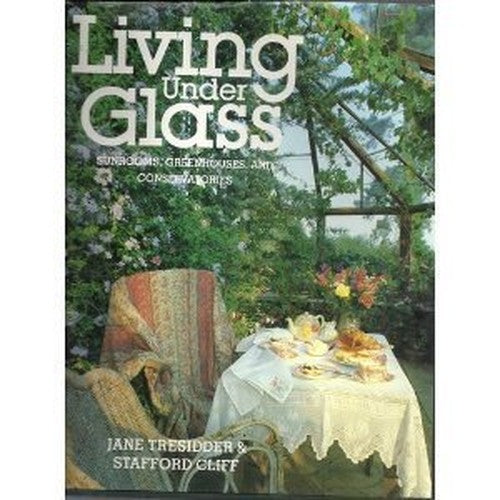 Living Under Glass