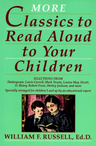 More Classics to Read Aloud