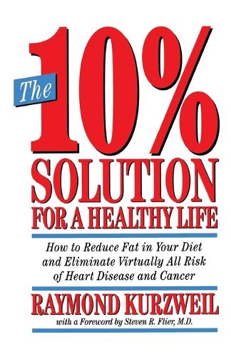 The 10% Solution for a Healthy Life