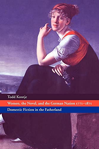 Women, the Novel, and the German Nation 17711871