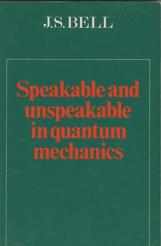 Speakable and Unspeakable in Quantum Mechanics