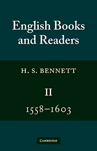 English Books and Readers 1558-1603: Volume 2