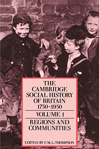The Cambridge Social History of Britain, 1750-1950