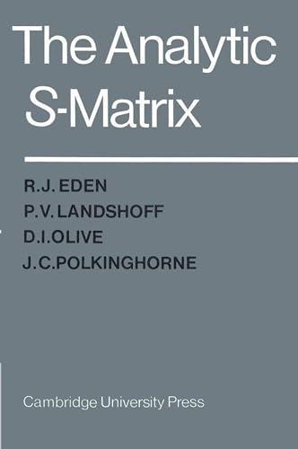 The Analytic S-Matrix