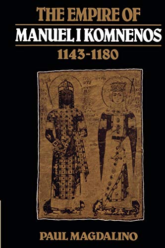 The Empire of Manuel I Komnenos, 11431180