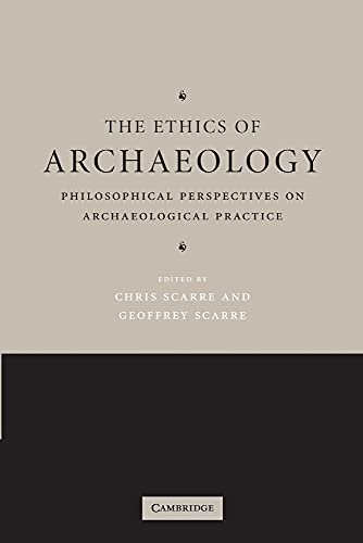 The Ethics of Archaeology