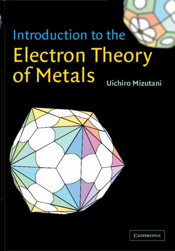Introduction to the Electron Theory of Metals