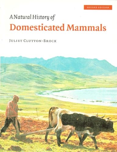 A Natural History of Domesticated Mammals